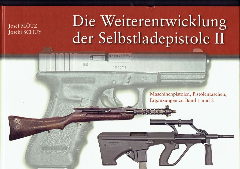 Schuy/Mötz, die Waffenentwicklung der Selbstladepistolen II