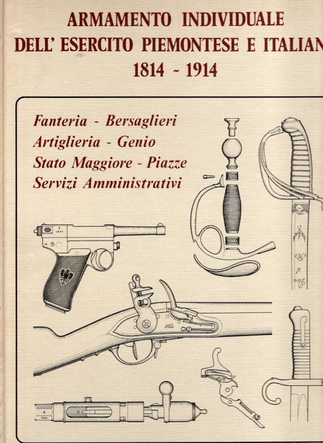 Bartocci/Salvatici, Armamento individuale del'esercito piemontese e italiano 1814-1914